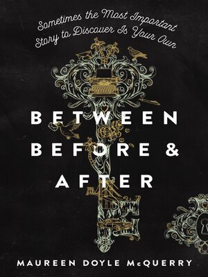 cover image of Between Before and After